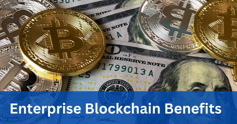 Enterprise Blockchain Benefits
